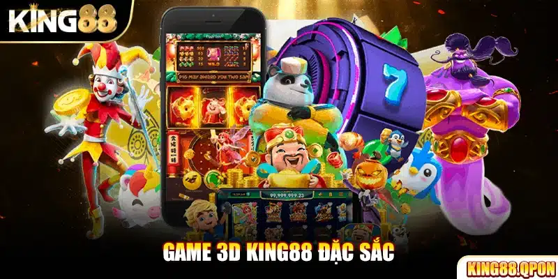 Game 3D King 88 đặc sắc