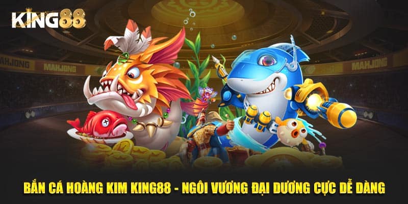 bắn cá hoàng kim 1