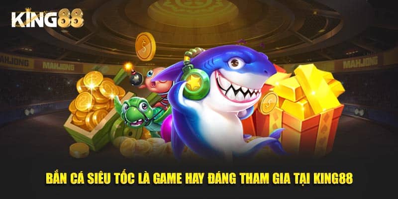 Bắn Cá Siêu Tốc 2