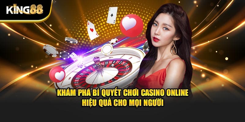 Bí quyết chơi casino online 2