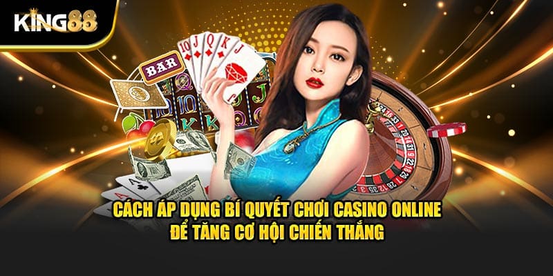 Bí quyết chơi casino online 4