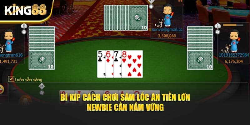 cách chơi sâm lốc 4