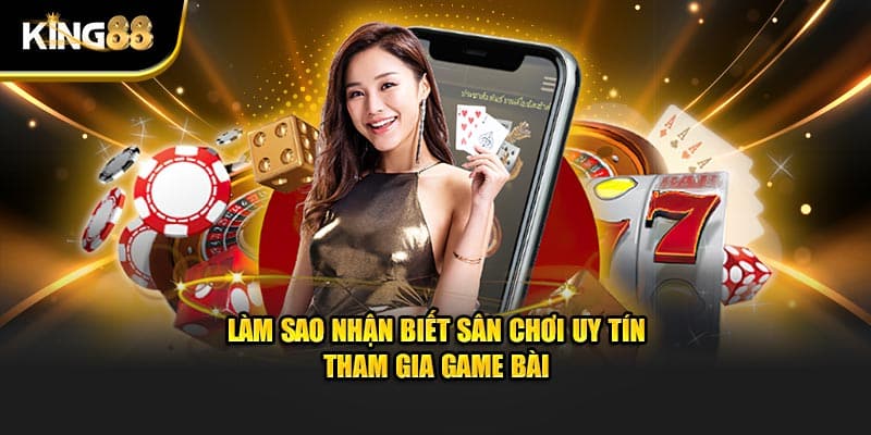 Game Bài Đổi Thưởng Uy Tín