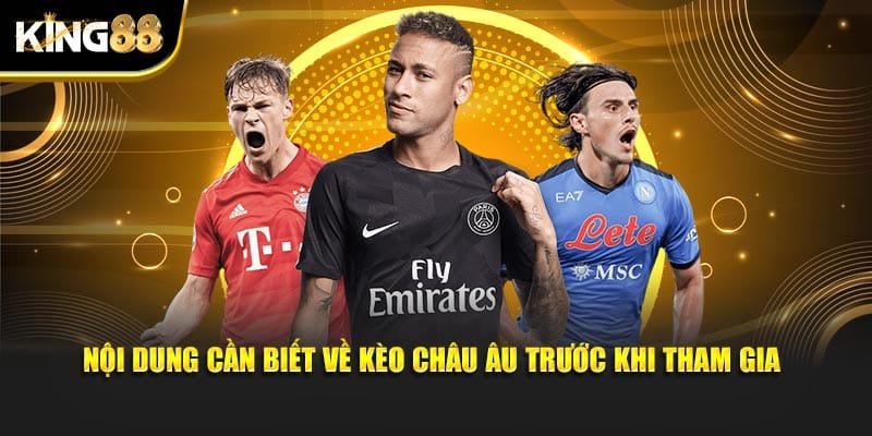 kèo châu âu 3
