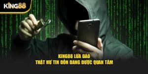 king88 lừa đảo 1