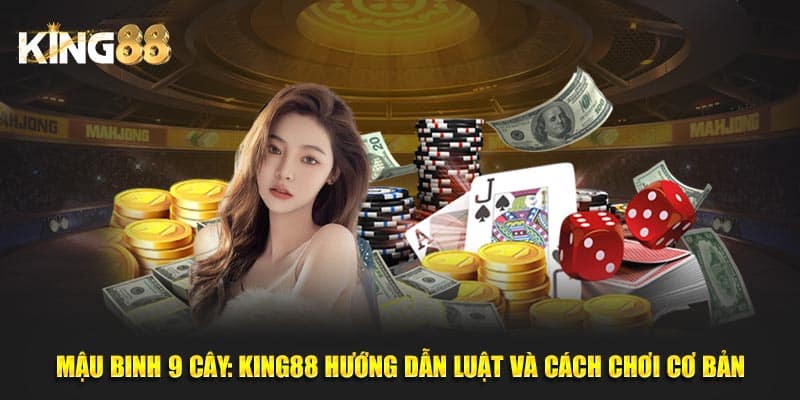 mậu binh 9 cây 1