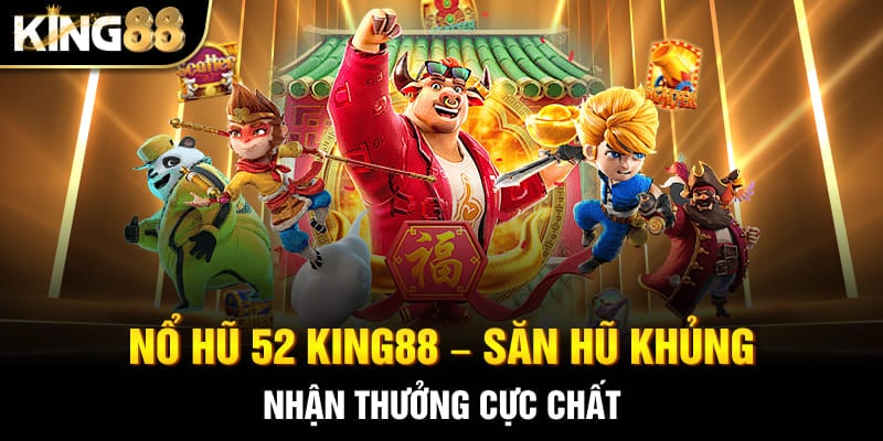 nổ hũ 52 1