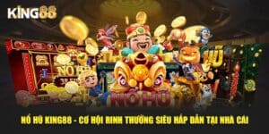 Nổ hũ King88 1
