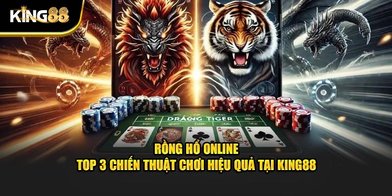 Rồng hổ online 1
