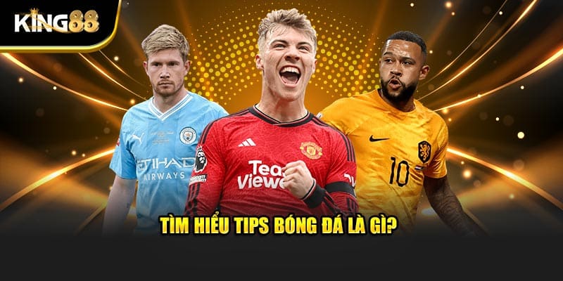Tips bóng đá 2